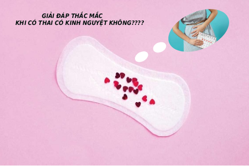Giải Đáp Thắc Mắc Khi Có Thai Có Kinh Nguyệt Không Gia Lai